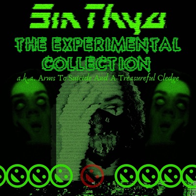 The Experimental Collection (a.k.a. Arms To Suicide And A Treasureful Cledge)