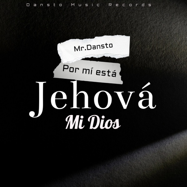 Por mí está Jehová miDios