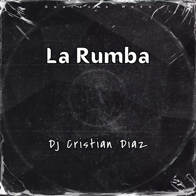 La Rumba - Single
