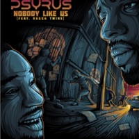 Nobody like us (feat. Ragga Twins) - Single - PSYRUS