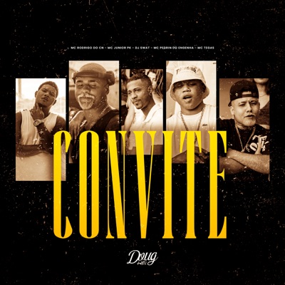 Convite (feat. DJ Swat & MC PEDRIN DO ENGENHA) - Single