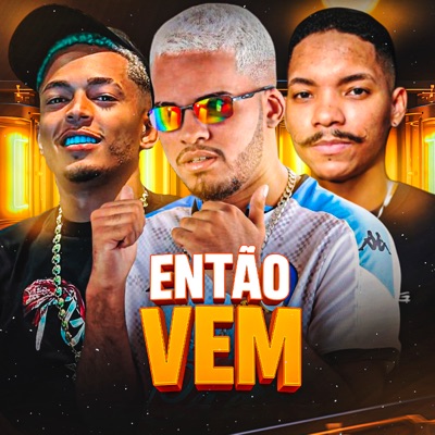 Então Vem - Single