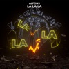 La La La