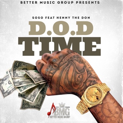 D.O.D TIME (feat. SOSO) [BMG MIX] - Single