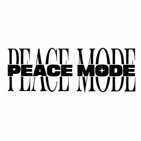 PEACE MODE