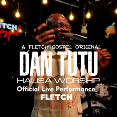 Ina Karfin Shetan Babu Sam Sam (Fletch Gospel Live Seassion) (feat. Dan Tutu) [Live] - Single
