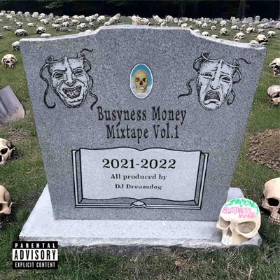 BUSYNESS MONEY MIXTAPE, Vol. 01