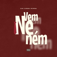 Vem Neném - Single - Dj Aimi, WR ORIGINAL & Dj Miranda