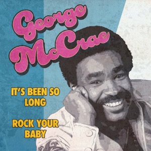 It's Been so Long / Rock Your Baby (Rerecorded Version) - Single