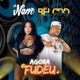 Agora Fudeu Single