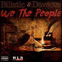 We the People - Bilistic & Deveous