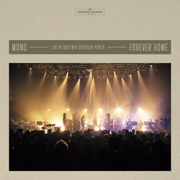 Forever Home: Live in Tokyo with Orchestra PITREZA - MONO