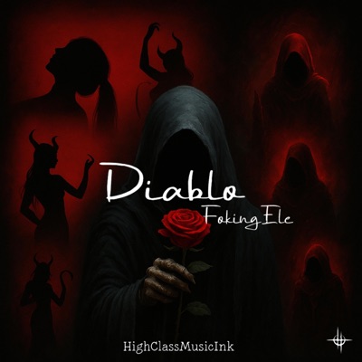 Diablo FokingEle (HighClassMusicInk) - Single