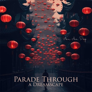 Parade Through a Dreamscape