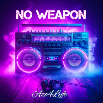 No Weapon - Single