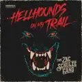 Hellhounds On My Trail
