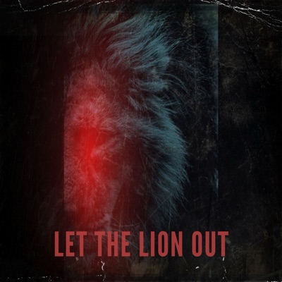Let the Lion Out (feat. Que Parks) - Single