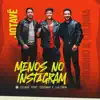 Menos No Instagram