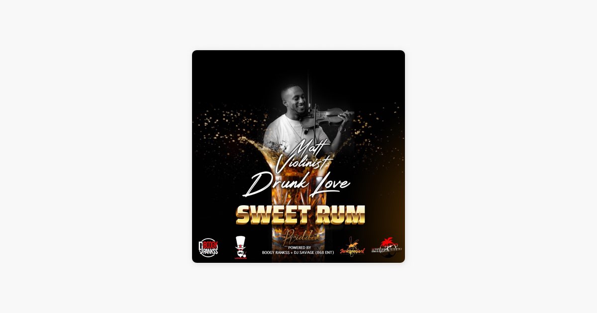 Drunk love (Remastered) - Single - Album by Matt Violinist, Boogy