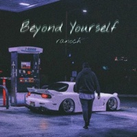 Beyond Yourself - Single - ranoch