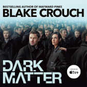 Dark Matter - Blake Crouch Cover Art