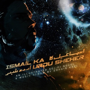 Ismail Ka Urdu Sheher (feat. Sara Haider) [Intro]