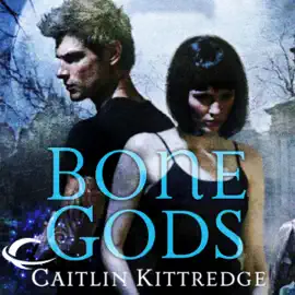 Bone Gods: Black London, Book 3 (Unabridged)