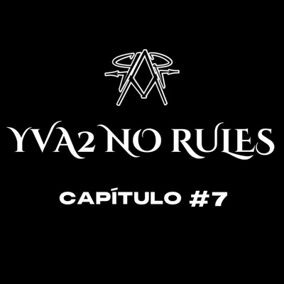 YVA2 NO RULES (CAP #07) [feat. 70 MC] - Single