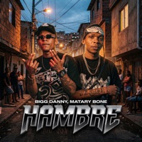 Hambre - Single - Bigg Danny, Matary bone & Pty Audio