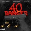 40 Banger (feat. Trell Dadon & Young Cle) - Single