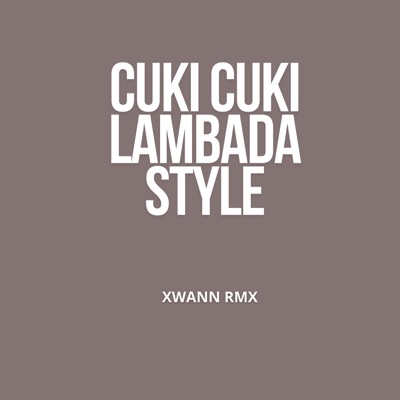Cuki Cuki Lambada Style - Single
