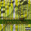 Icon COMO DINHO (feat. 999) [CONCEPT] - Single
