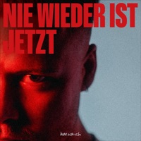 Nie wieder ist jetzt - Single - herr ulrich