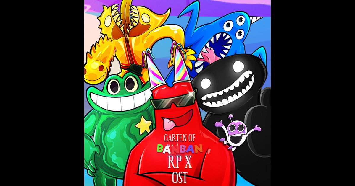 ‎Garten of Banban RP X (Original Game Soundtrack) Álbum de Euphoric