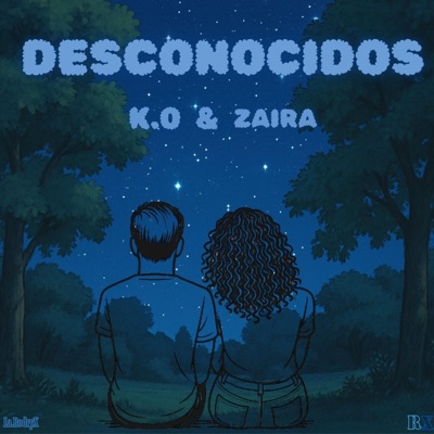 DESCONOCIDOS (feat. Z.A.II) - Single