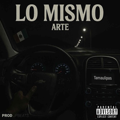 Lo Mismo (Prod. JP Beats) - Single