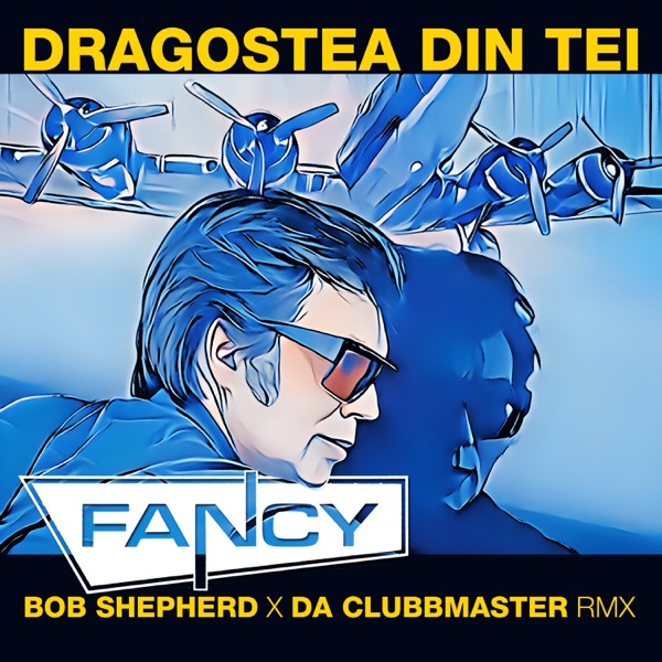Dragostea Din Tei (Bob Shepherd x Da Clubbmaster Remix) - Single