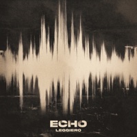 Echo - Single - Leggiero