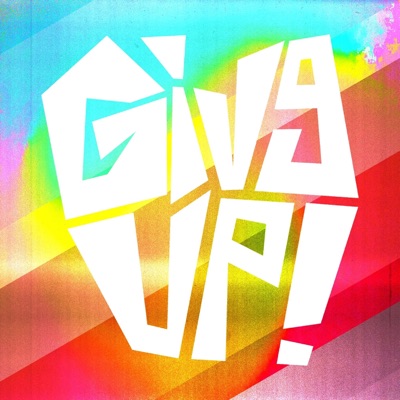 Give Up! - Single