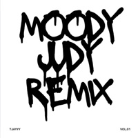 Moody Judy (feat. IMCOOK & Li kenn) [Remix] - Single - Tjayyy