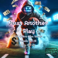 Just Another Play (feat. Hands On Al) - Single - Calico tha Beast