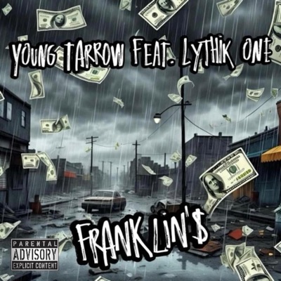 Franklin'$ (feat. Lythik One) - Single