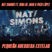 Pequeña Guerrera Estelar (feat. Nina de Juan, Paco López & Íñigo Bregel) [En Directo] - Single - Nat Simons