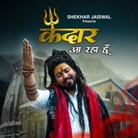 Kedar Aa Raha Hu - Single - Shekhar Jaiswal