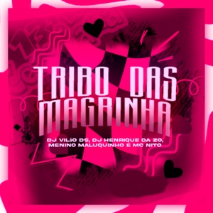 Tribo das Magrinha