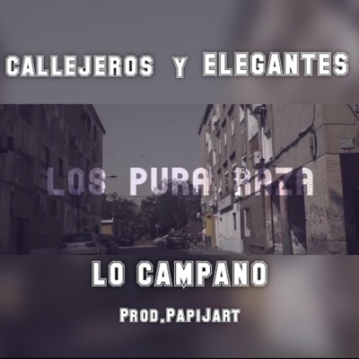 Callejeros y Elegantes (feat. Biggi, Coko colocon flow, EL MINI & Jart) - Single