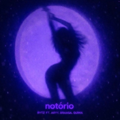 notório (feat. RYTZ, Aryy 2580 & Braasa 2580) - Single