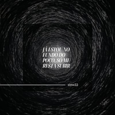 Já estou no fundo do poço, só me resta subir - EP