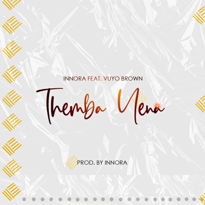 Themba Yena (feat. Vuyo Brown) - Single