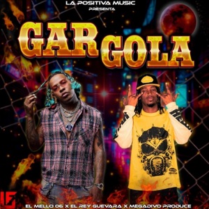 Gargola (feat. El Mello 06) - Single